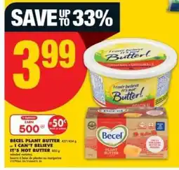 No Frills BECEL PLANT BUTTER or I CAN'T BELIEVE IT'S NOT BUTTER offer