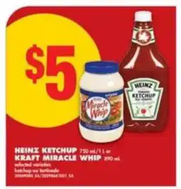 No Frills HEINZ KETCHUP / KRAFT MIRACLE WHIP offer