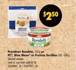 No Frills Président Rondelé, PC, Blue Menu or Protein Tortillas offer