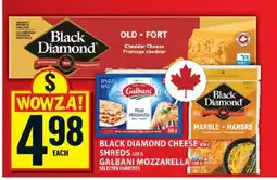 Food Basics Black Diamond Cheese Shreds & Galbani Mozzarella offer