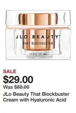 Sephora JLo Beauty That Blockbuster Cream with Hyaluronic Acid offer
