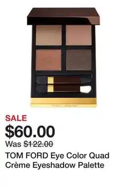 Sephora TOM FORD Eye Color Quad Crème Eyeshadow Palette offer