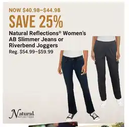 Cabela's Natural Reflections Women's AB Slimmer Jeans or Riverbend Joggers offer