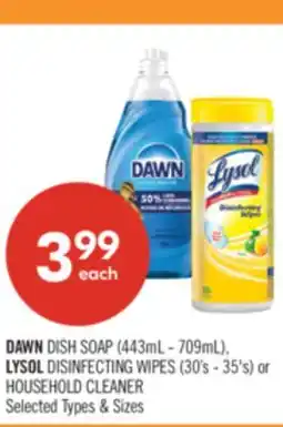 Shoppers Drug Mart DAWN DISH SOAP (443mL-709mL), LYSOL DISINFECTING WIPES (30's-35's) or HOUSEHOLD CLEANER offer