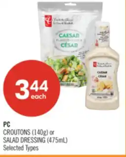 Shoppers Drug Mart PC CROUTONS (140g) or SALAD DRESSING (475mL) offer