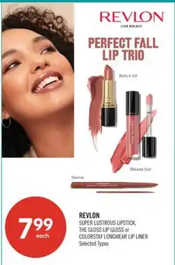 Shoppers Drug Mart REVLON SUPER LUSTROUS LIPSTICK, THE GLOSS LIP GLOSS or COLORSTAY LONGWEAR LIP LINER offer