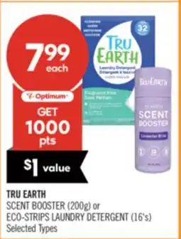 Shoppers Drug Mart TRU EARTH SCENT BOOSTER (200g) or ECO-STRIPS LAUNDRY DETERGENT (16's) offer
