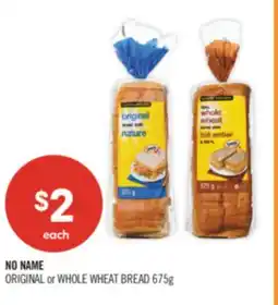 Shoppers Drug Mart NO NAME ORIGINAL or WHOLE WHEAT BREAD offer