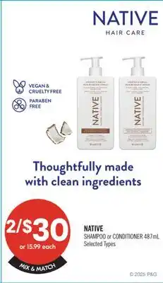 Shoppers Drug Mart NATIVE SHAMPOO or CONDITIONER offer