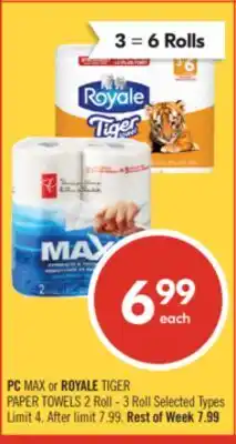 Shoppers Drug Mart PC MAX or ROYALE TIGER PAPER TOWELS offer