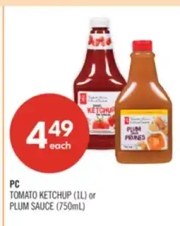 Shoppers Drug Mart PC TOMATO KETCHUP (1L) or PLUM SAUCE (750mL) offer