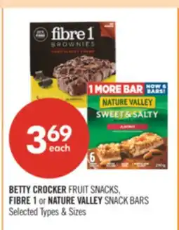 Shoppers Drug Mart BETTY CROCKER FRUIT SNACKS, FIBRE 1 or NATURE VALLEY SNACK BARS offer
