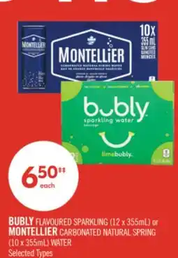 Shoppers Drug Mart BUBLY FLAVOURED SPARKLING (12 x 355mL) or MONTELLIER CARBONATED NATURAL SPRING (10 x 355mL) WATER offer