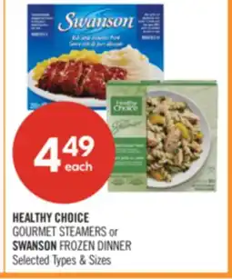 Shoppers Drug Mart HEALTHY CHOICE GOURMET STEAMERS or SWANSON FROZEN DINNER offer