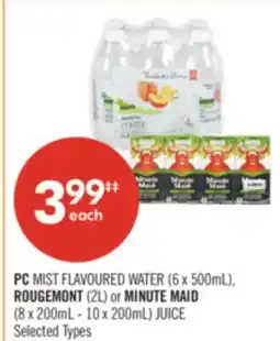 Shoppers Drug Mart PC MIST FLAVOURED WATER (6 x 500mL), ROUGEMONT (2L) or MINUTE MAID (8 x 200mL - 10 x 200mL) JUICE offer