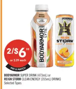 Shoppers Drug Mart BODYARMOR SUPER DRINK (473mL) or REIGN STORM CLEAN ENERGY (355mL) DRINKS offer