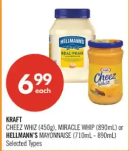 Shoppers Drug Mart KRAFT CHEEZ WHIZ (450g), MIRACLE WHIP (890mL) or HELLMANN'S MAYONNAISE (710mL - 890mL) offer