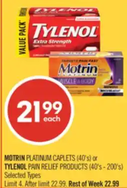 Shoppers Drug Mart MOTRIN PLATINUM CAPLETS (40's) or TYLENOL PAIN RELIEF PRODUCTS (40's - 200's) offer