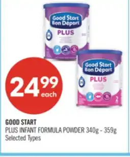 Shoppers Drug Mart GOOD START PLUS INFANT FORMULA POWDER offer
