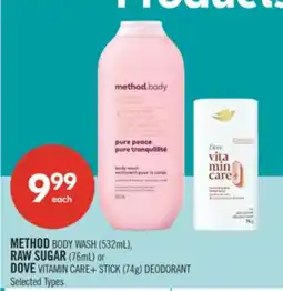 Shoppers Drug Mart METHOD BODY WASH (532mL), RAW SUGAR (76mL) or DOVE VITAMIN CARE+ STICK (74g) DEODORANT offer