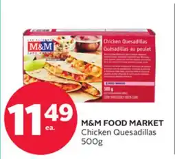 Rexall M&M FOOD MARKET Chicken Quesadillas offer