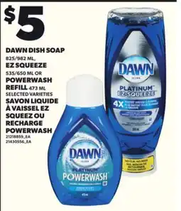 Independent City Market DAWN DISH SOAP 825/982 ML, EZ SQUEEZE 535/650 ML POWERWASH REFILL, 473 ML offer