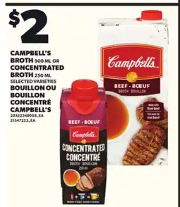 Independent City Market CAMPBELL'S BROTH, 900 ML OR CONCENTRATED BROTH, 250 ML offer