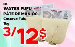 Marche Salaberry MS WATER FUFU PÂTE DE MANIOC offer
