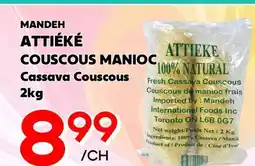 Marche Salaberry MANDEH ATTIÉKÉ COUSCOUS MANIOC offer