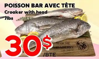 Marche Salaberry POISSON BAR AVEC TÊTE offer