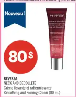 Pharmaprix REVERSA NECK AND DÉCOLLETÉ Smoothing and Firming Cream (80 ml) offer