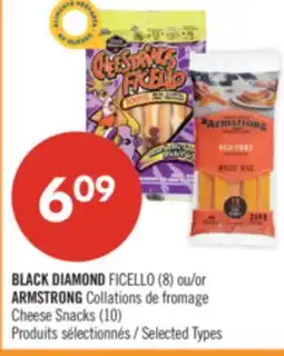 Pharmaprix BLACK DIAMOND FICELLO (8) or ARMSTRONG Cheese Snacks (10) offer