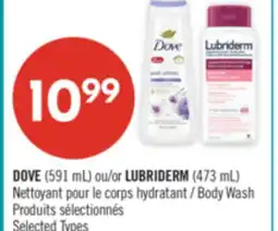 Pharmaprix DOVE (591 mL) or LUBRIDERM (473 mL) Body Wash offer
