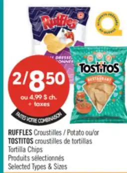 Pharmaprix Ruffles Potato or Tostitos Tortilla Chips offer