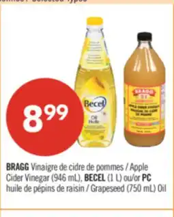 Pharmaprix BRAGG Apple Cider Vinegar (946 mL), BECEL (1 L) or PC Grapeseed (750 mL) Oil offer