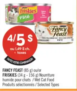 Pharmaprix FANCY FEAST (85 g) or FRISKIES (34 g - 156 g) Wet Cat Food offer