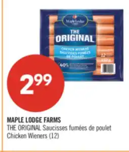 Pharmaprix MAPLE LODGE FARMS THE ORIGINAL Chicken Wieners offer