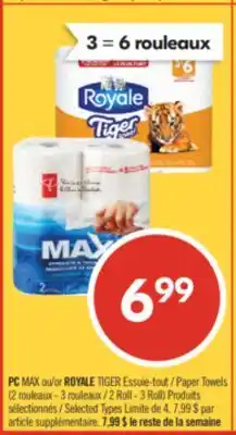 Pharmaprix PC MAX or ROYALE TIGER Paper Towels offer