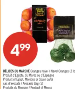 Pharmaprix DÉLICES DU MARCHÉ Navel Oranges (3 lb) or Avocado Bag (5) offer