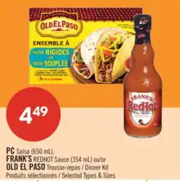 Pharmaprix PC Salsa (650mL), FRANK'S REDHOT Sauce (354 mL) or OLD EL PASO Dinner Kit offer