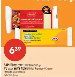Pharmaprix SAPUTO MOZZARELLISSIMA (500 g), PC or NO NAME (400 g)/ Cheese offer