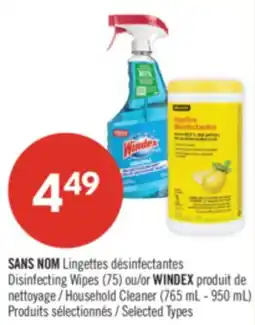 Pharmaprix NO NAME Disinfecting Wipes (75) or WINDEX Household Cleaner (765 mL - 950 mL) offer