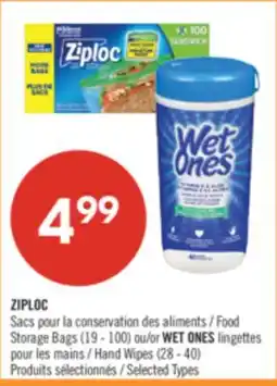 Pharmaprix ZIPLOC Sacs Food Storage Bags (19 - 100) or WET ONES Hand Wipes (28 - 40) offer