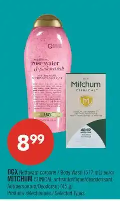 Pharmaprix OGX Body Wash (577 mL) or MITCHUM CLINICAL Antiperspirant/Deodorant (45 g) offer