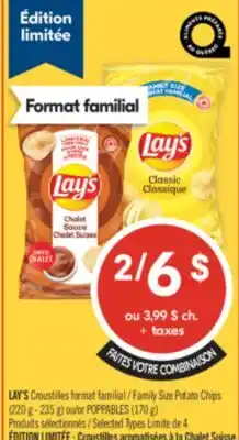 Pharmaprix LAY'S Croustilles format familial / Family Size Potato Chips (220 g - 235 g) ou/or POPPABLES (170 g) offer