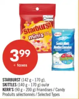 Pharmaprix STARBURST (142 g - 170 g), SKITTLES (140 g - 170 g) or KERR'S (90 g - 200 g) Candy offer