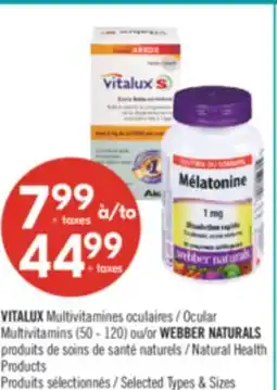 Pharmaprix VITALUX Ocular Multivitamins (50-120) or WEBBER Natural Health Products offer