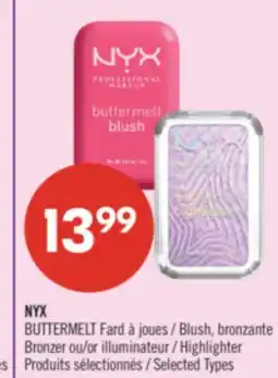 Pharmaprix NYX BUTTERMELT Fard Blush, Bronzer or Highlighter offer