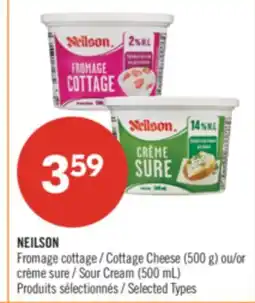 Pharmaprix NEILSON Cottage Cheese (500 g) or Sour Cream (500 mL) offer