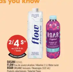 Pharmaprix DASANI (1,5 L), Alkaline (1 L) Water or ROAR ORGANIC Beverages (532 mL) offer
